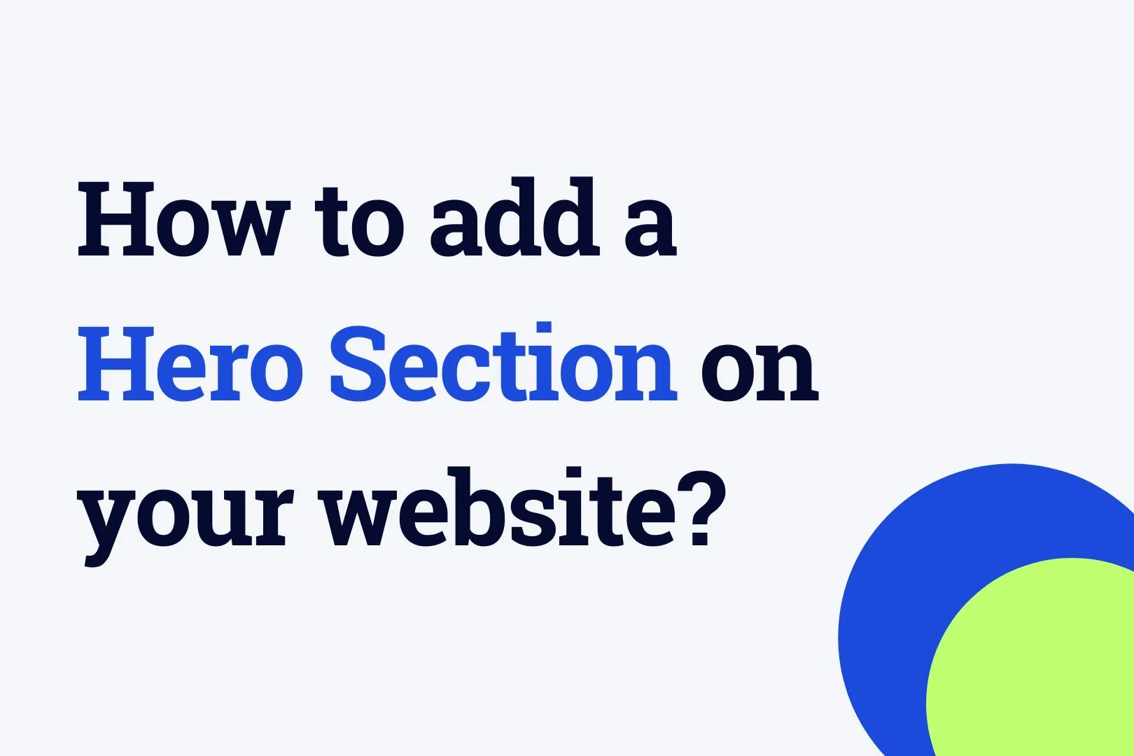 How to add a hero section on your website?